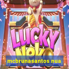 mcbrunasantos nua